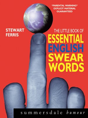 cover image of The Little Book of Essential English Swear Words